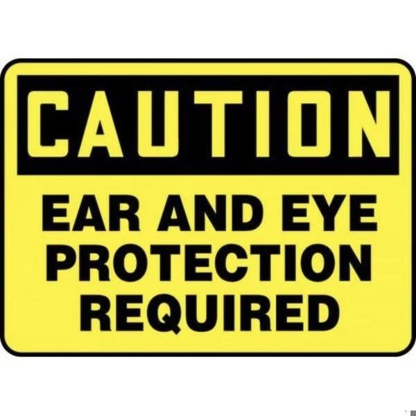 Accuform OSHA CAUTION SAFETY SIGN EAR AND EYE FRMPPE436VP - main